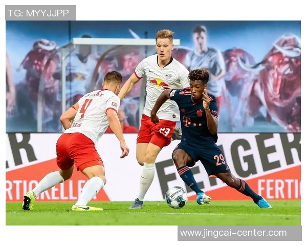 欧联杯激战：拜仁与莱比锡战成平局转会传闻引发热议