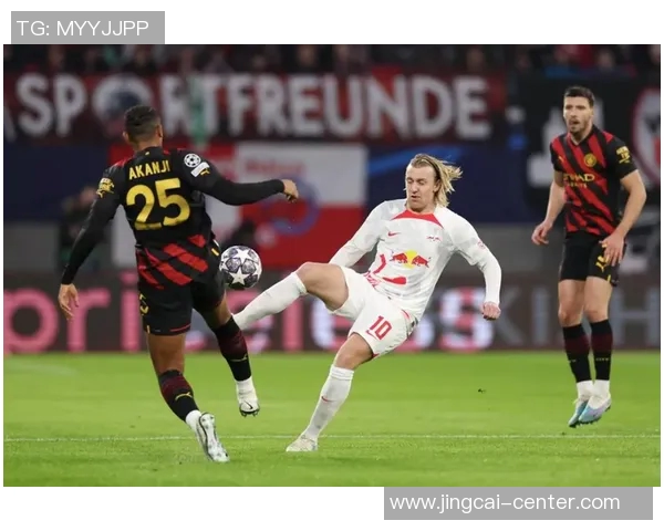 国王杯精彩对决莱比锡逆转曼城5-0全场沸腾数据分析揭秘